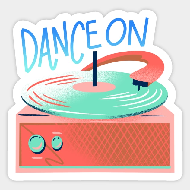 Dance-On-Record Sticker by JordanKay